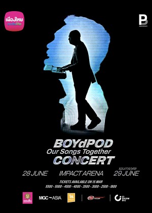 เมืองไทยประกันชีวิต Presents<br> BOYdPOD Our Songs Together Concert