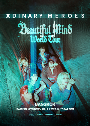 Xdinary Heroes < Beautiful Mind > World Tour<br> in BANGKOK