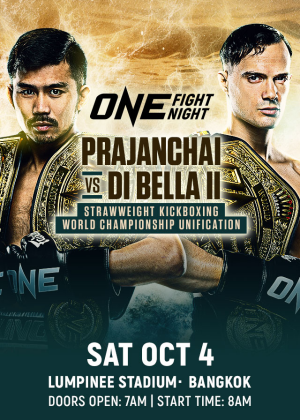 ONE Fight Night 36 : Prajanchai vs. Di Bella ll