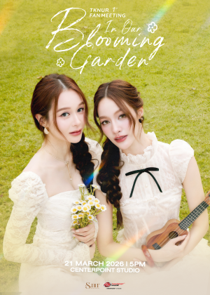 TKNUR 1st FAN MEETING  ' IN OUR BLOOMING GARDEN '