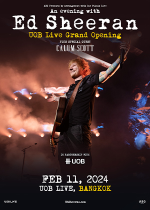 An evening with Ed Sheeran<br> brought to you by AEG Presents and UOB